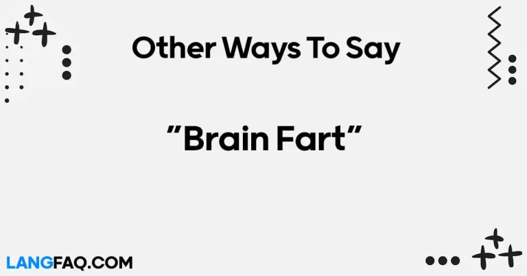 12 Other Ways to Say “Brain Fart”