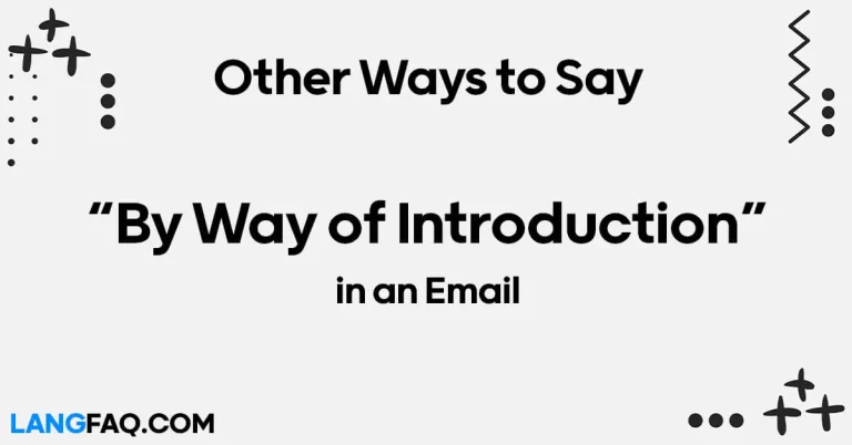 12 Other Ways to Say “By Way of Introduction” in an Email