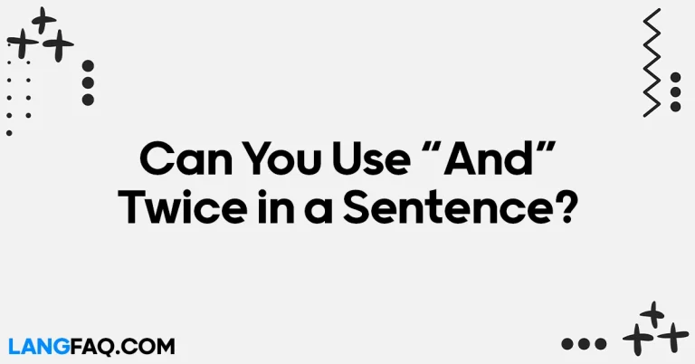 Can You Use “And” Twice in a Sentence?