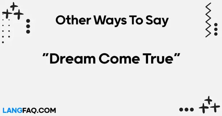 12 Other Ways to Say “Dream Come True”