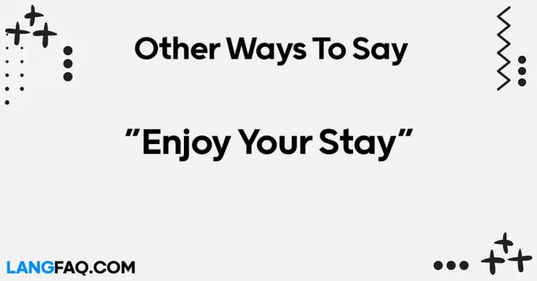 12 Other Ways to Say “Enjoy Your Stay”