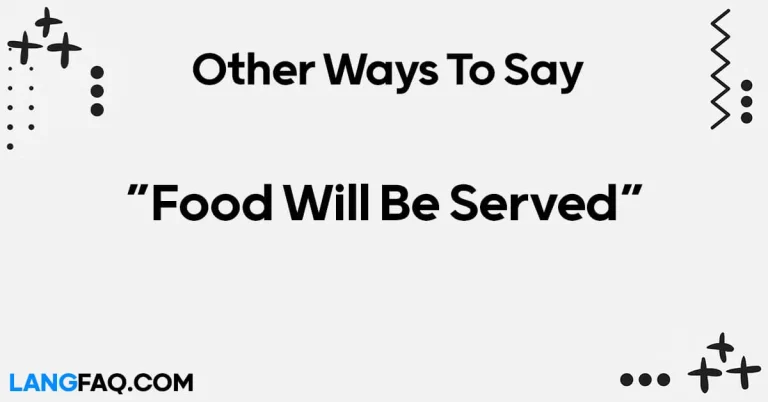 12 Other Ways to Say “Food Will Be Served”