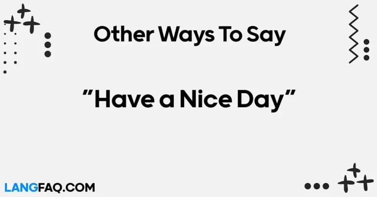12 Other Ways to Say “Have a Nice Day”