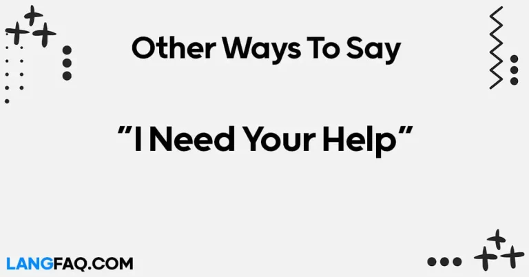 12 Other Ways to Say “I Need Your Help”