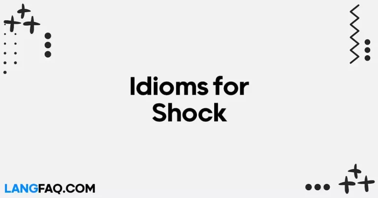 Idioms for Shock