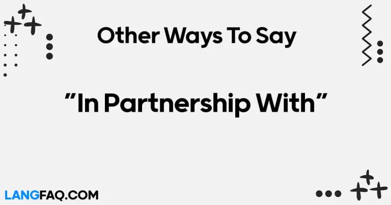 12 Other Ways to Say “In Partnership With”