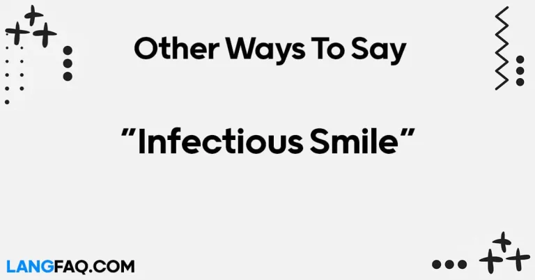 12 Other Ways to Say “Infectious Smile”