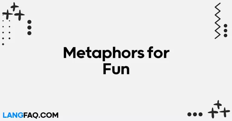 26 Metaphors for Fun: A Playful Journey