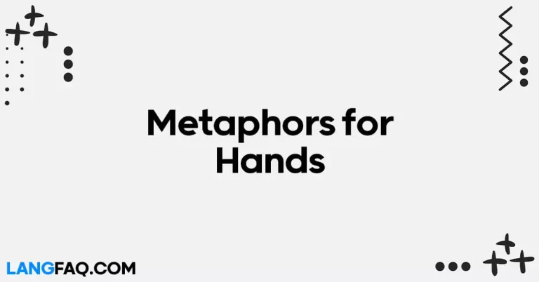 26 Metaphors for Hands: Unraveling the Expressive Language of our Limbs