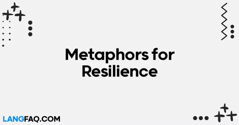 26 Metaphors for Resilience: Unveiling the Power Within