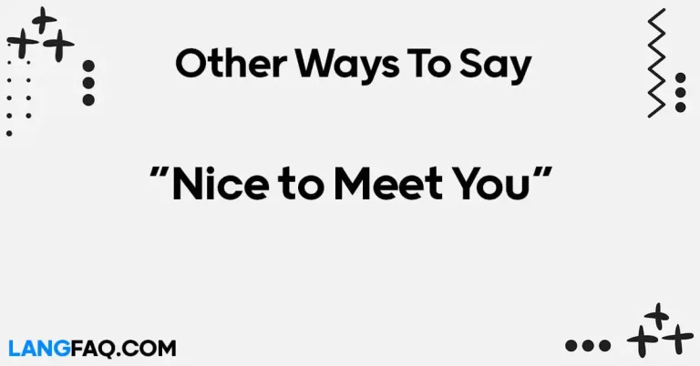 12 Other Ways to Say “Nice to Meet You”