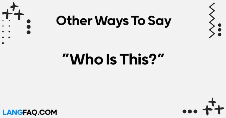 12 Other Ways to Ask “Who Is This?” Over Text
