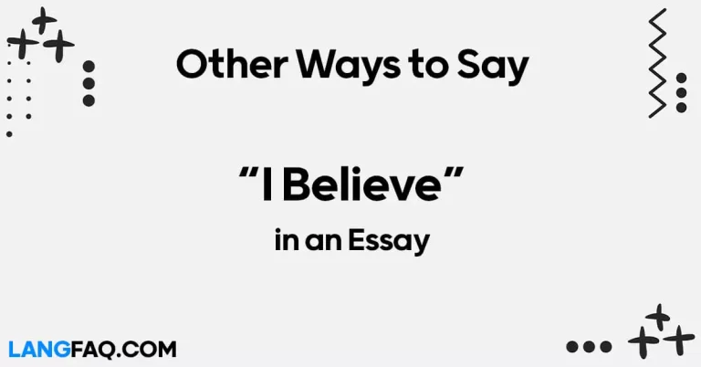 12 Fresh Synonyms for ‘I Believe’ in an Essay: Boost Your Vocabulary