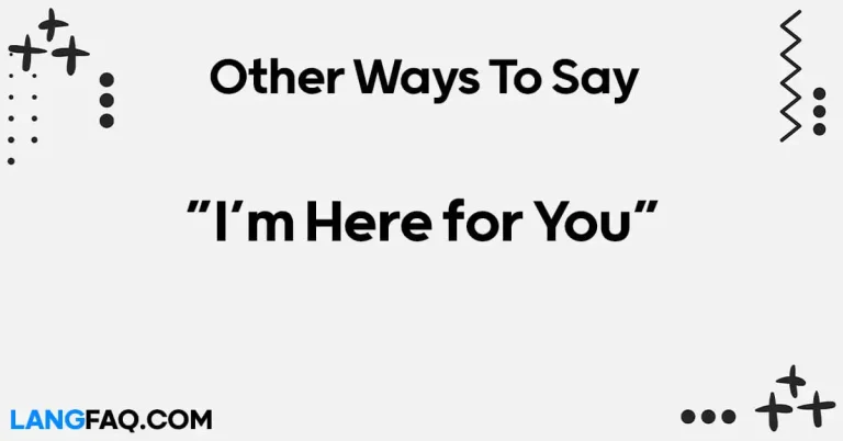 14 Other Ways to Say “I’m Here for You”