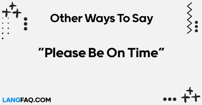 12 Other Ways to Say “Please Be On Time”