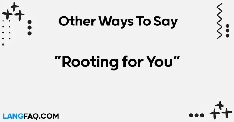 12 Other Ways to Say “Rooting for You”