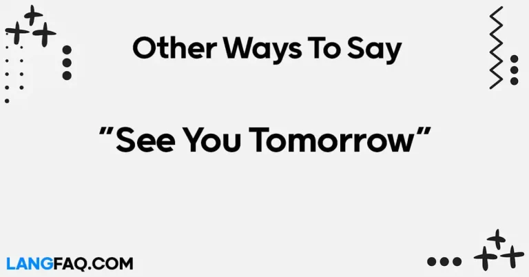 12 Other Ways to Say “See You Tomorrow”