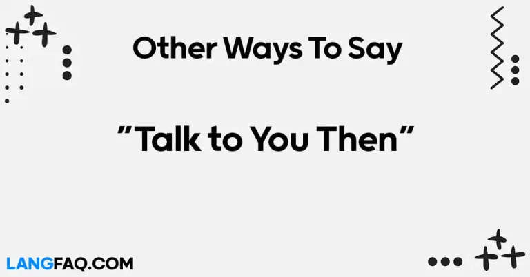 12 Other Ways to Say “Talk to You Then”