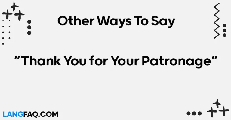 12 Other Ways to Say “Thank You for Your Patronage”