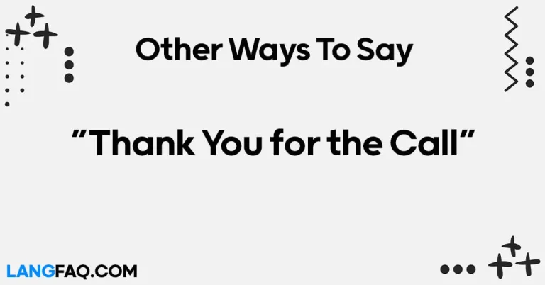 12 Other Ways to Say “Thank You for the Call”