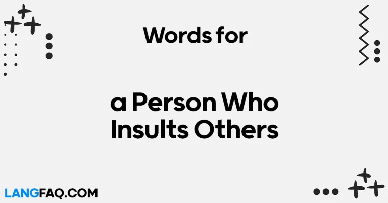 What Do You Call a Person Who Insults Others?